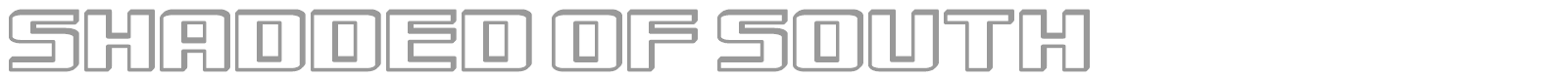 Shadded of South font preview